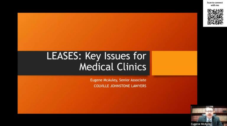 Leases: Key Legal Issues for Medical Clinics Eugene McAuley