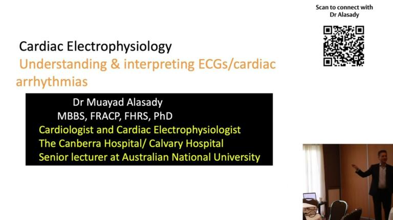 Cardiac Electrophysiology - Understanding and interpreting ECGs/Cardiac Arrhythmias