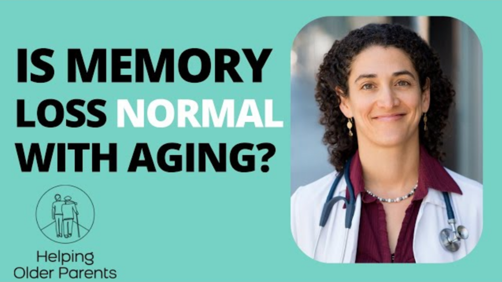 Is Memory Loss Normal in Aging? Helping Older Parent with Memory Loss